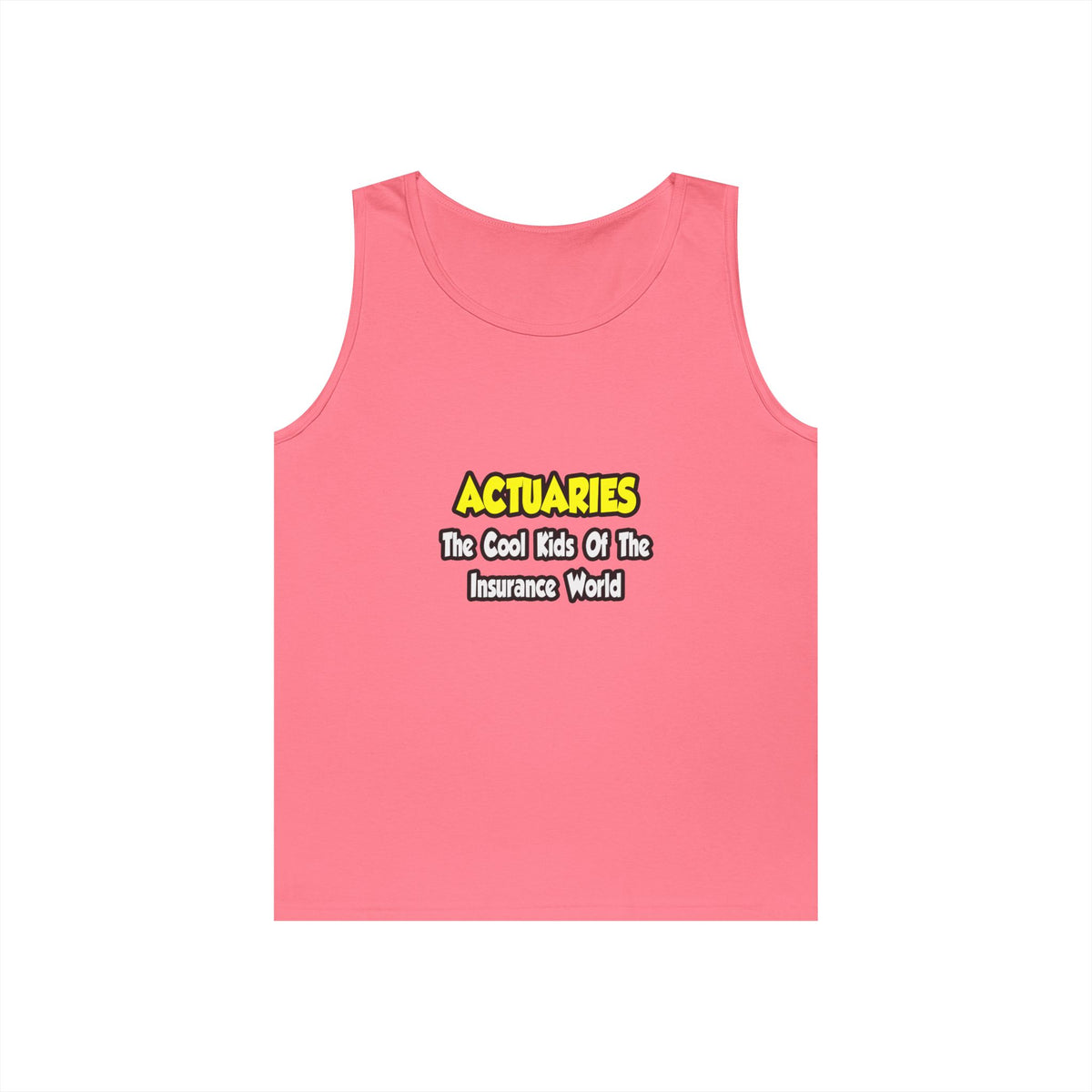 Actuaries...Cool Kids of Insurance World - Unisex Heavy Cotton Tank Top