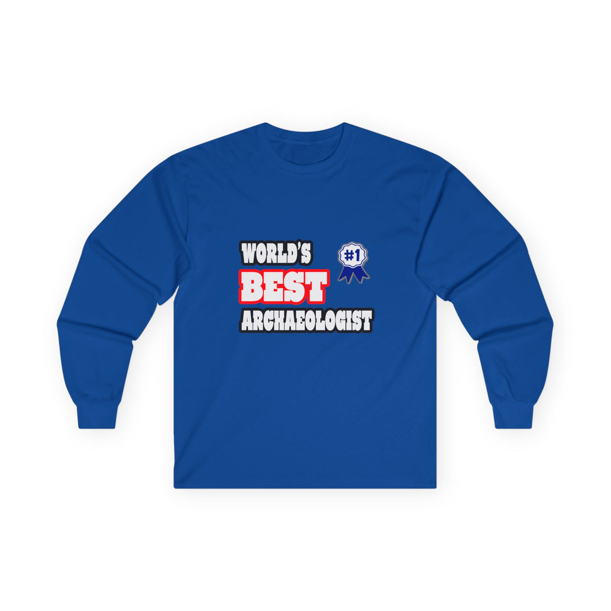 World's Best Archaeologist - Unisex Ultra Cotton Long Sleeve Tee