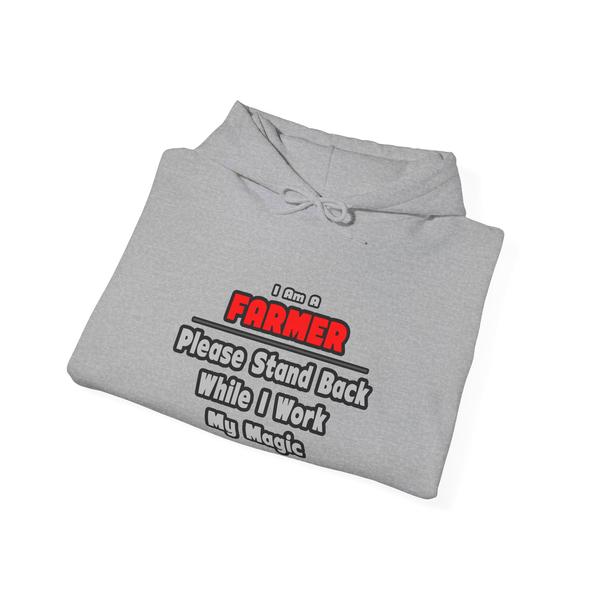 Farmer ... Stand Back ... Work My Magic - Unisex Heavy Blend™ Hooded Sweatshirt