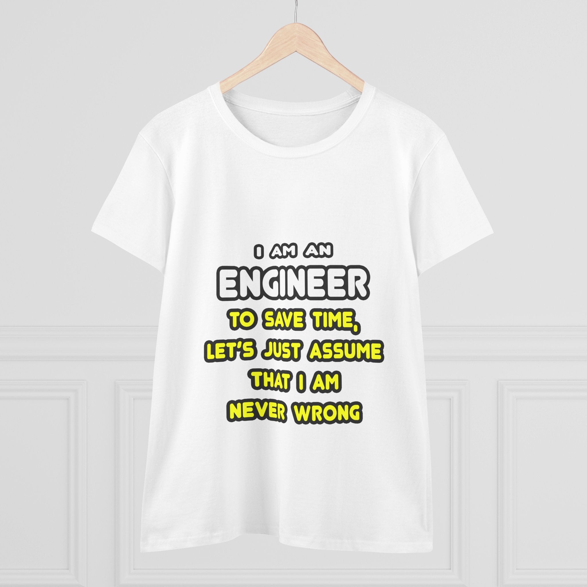 Funny Engineer T Shirts and Gifts - Women's Midweight Cotton Tee