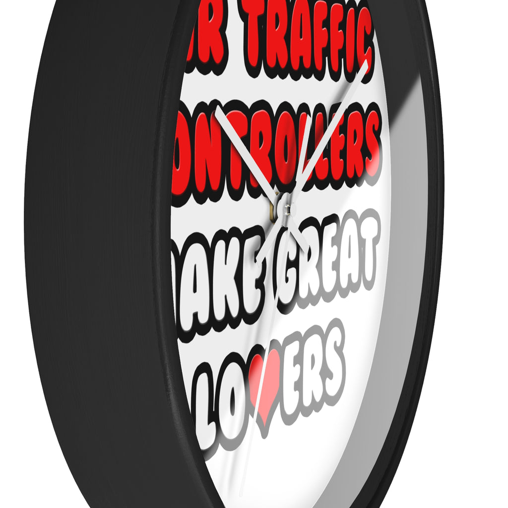 Air Traffic Controllers Make Great Lovers - Wall Clock