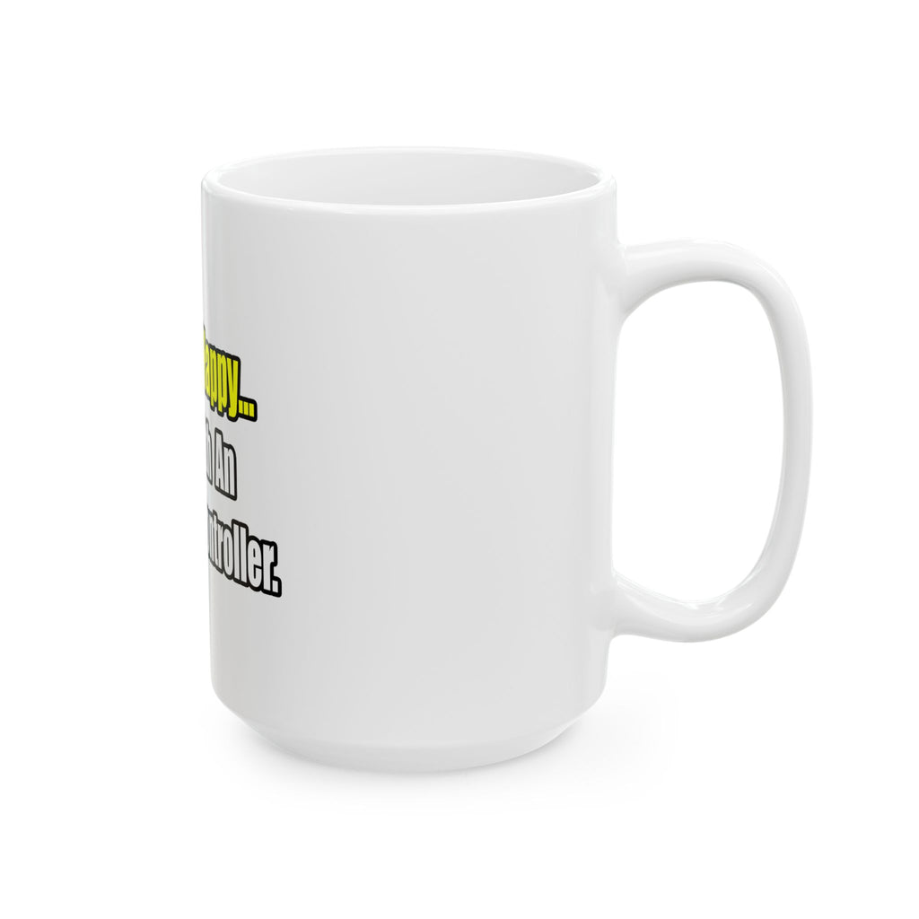 Sleep With An Air Traffic Controller - Ceramic Mug, (11oz, 15oz)