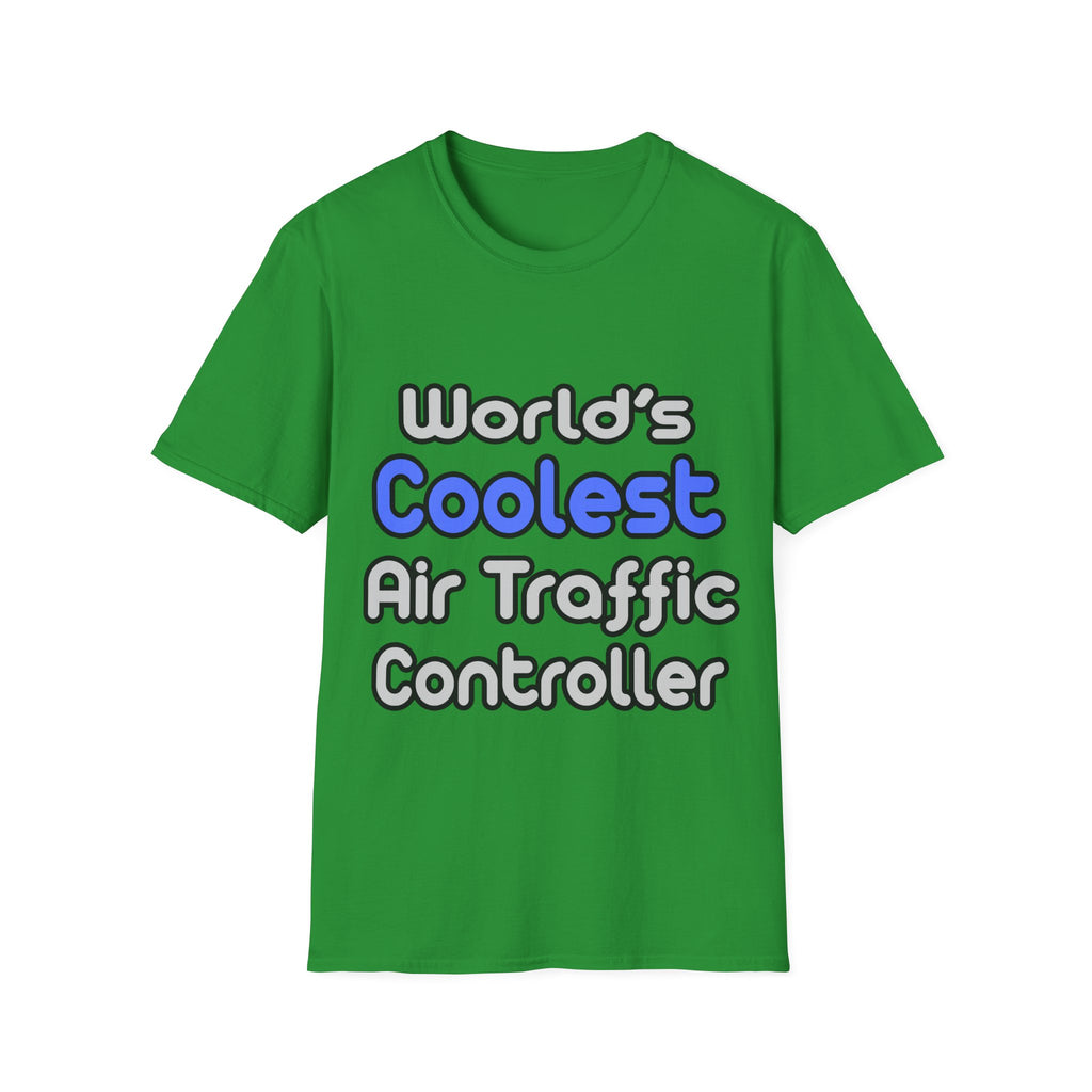 World's Coolest Air Traffic Controller - Unisex Softstyle T-Shirt