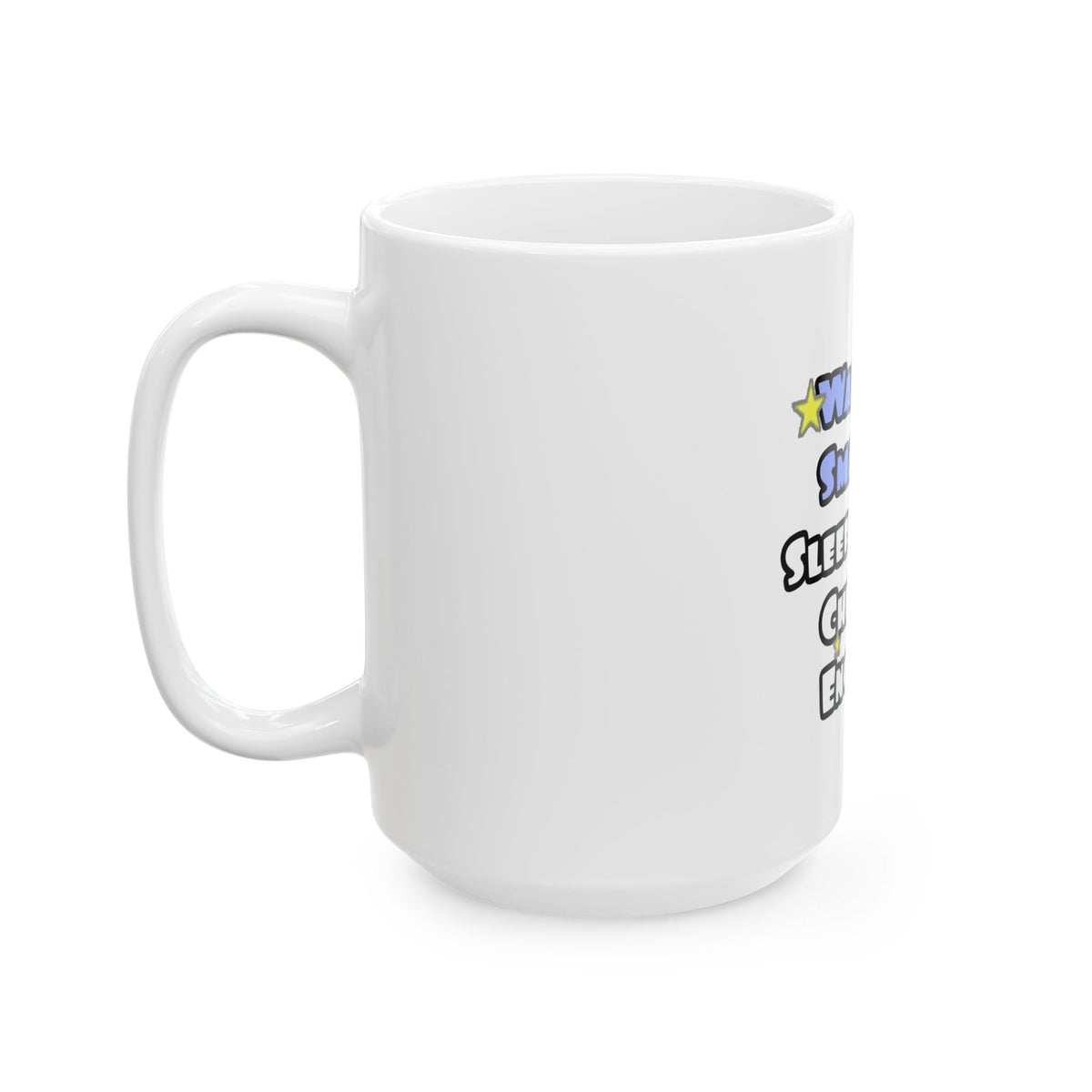 Wake Up Smarter...Sleep With a Chemical Engineer - Ceramic Mug, (11oz, 15oz)