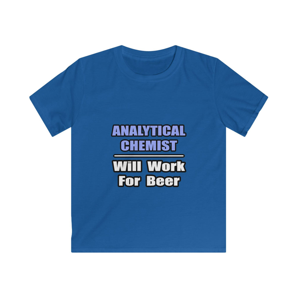 Analytical Chemist...Will Work For Beer - Kids Softstyle Tee