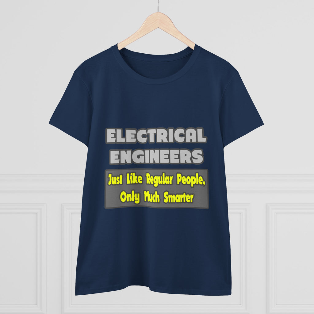 Electrical Engineers...Smarter - Women's Midweight Cotton Tee