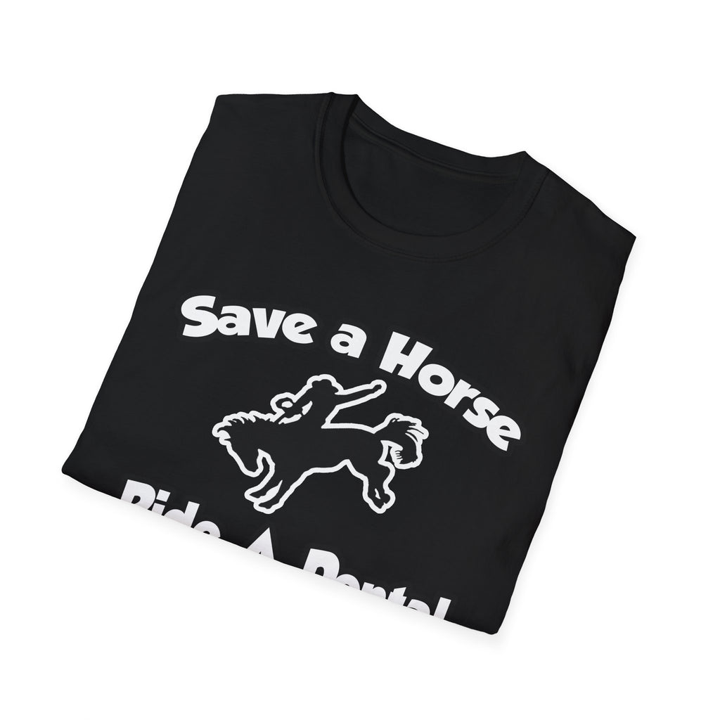 Save a Horse, Ride a Dental Hygienist - Unisex Softstyle T-Shirt