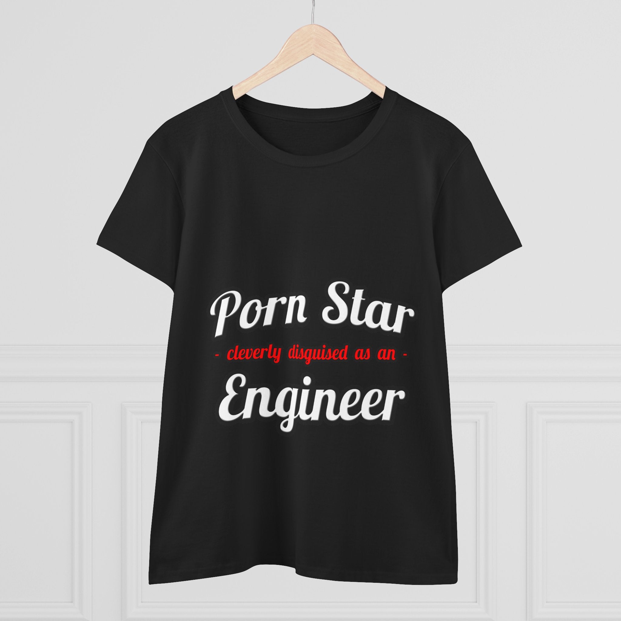 Porn Star...Engineer - Women's Midweight Cotton Tee