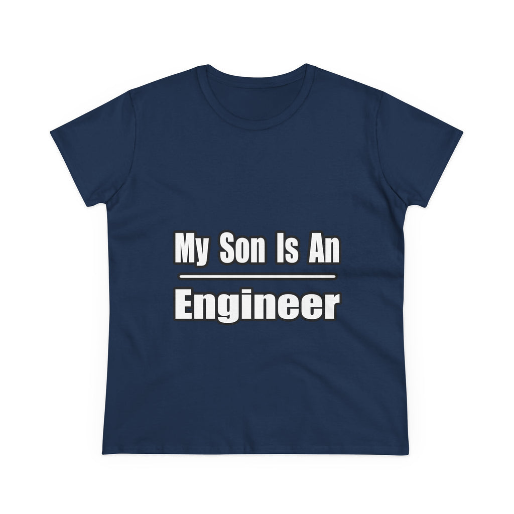 My Son Engineer - Women's Midweight Cotton Tee