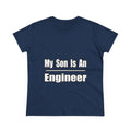 My Son Engineer - Women's Midweight Cotton Tee