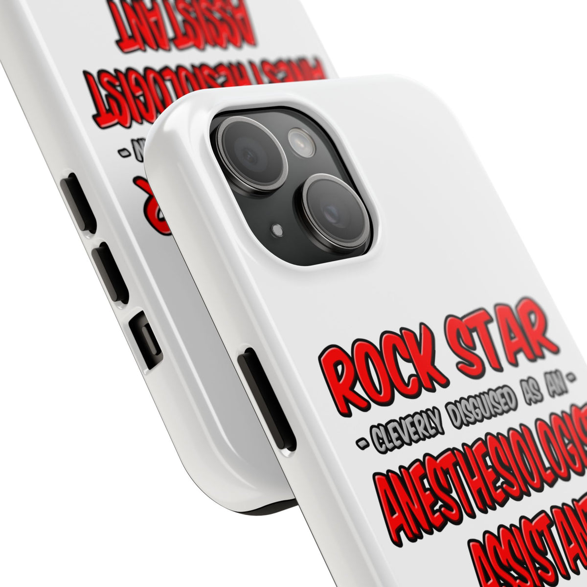 Rock Star .. Anesthesiologist Assistant - Tough Phone Cases