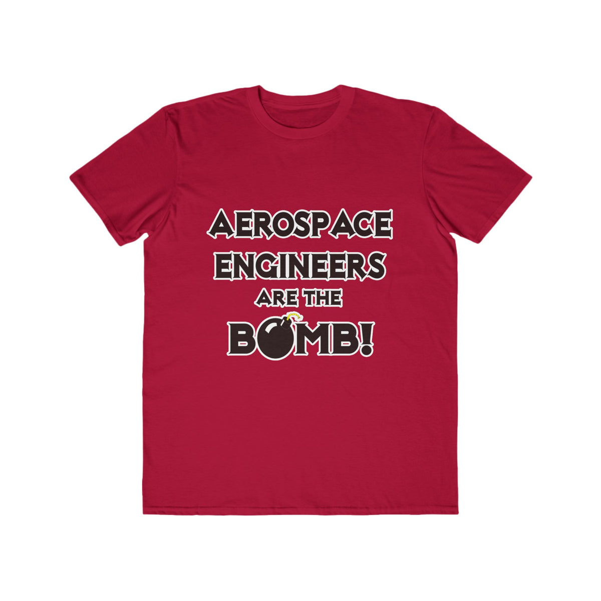 Aerospace Engineers Are The Bomb! - Men's Lightweight Fashion Tee