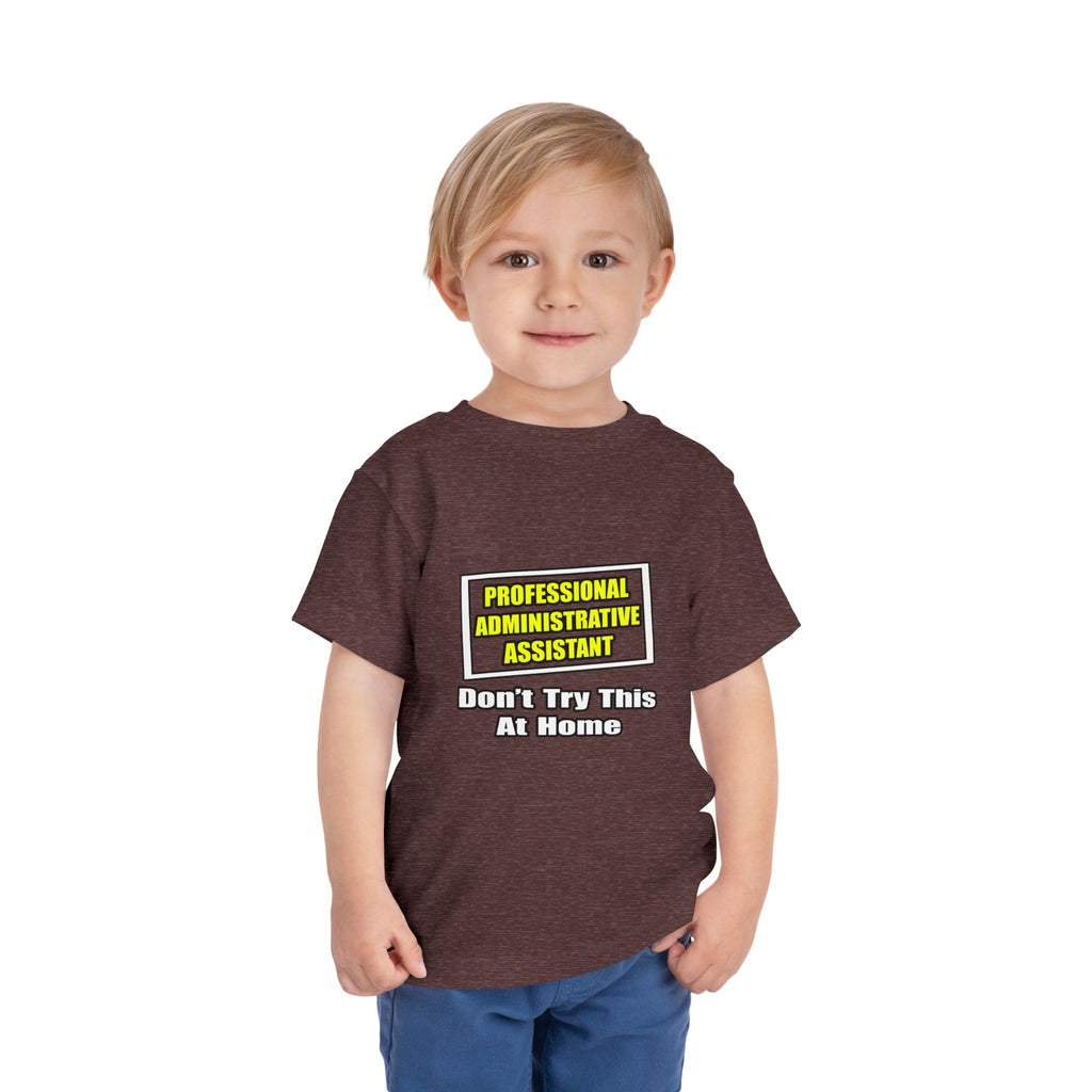 Professional Administrative Assistant...Joke - Toddler Short Sleeve Tee