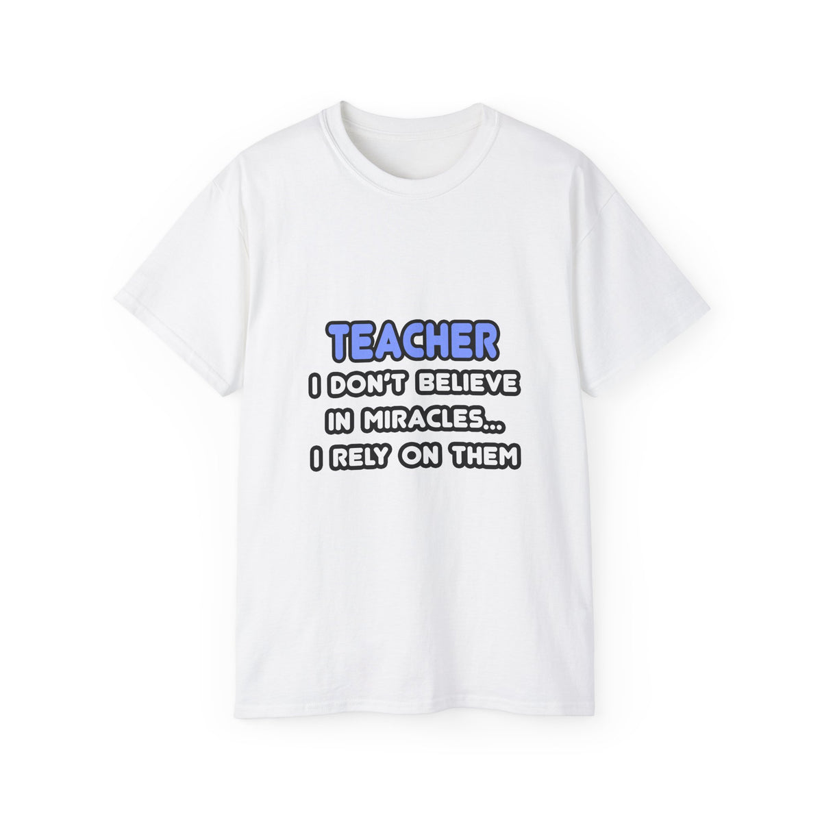 Miracles and Teachers - Unisex Ultra Cotton Tee