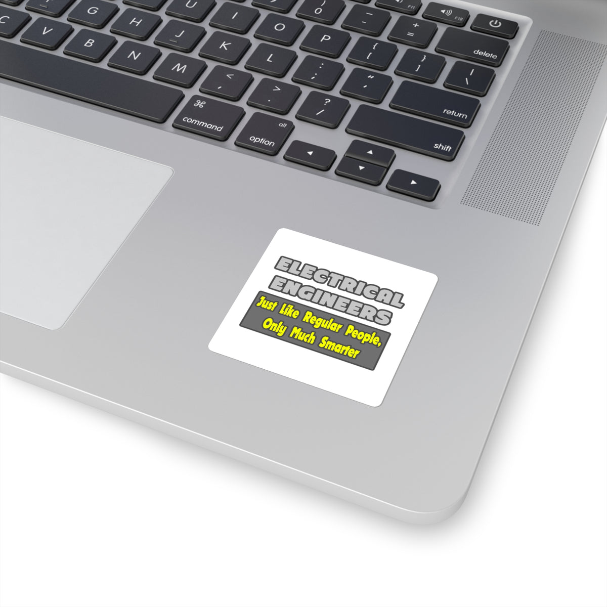 Electrical Engineers...Smarter - Square Stickers