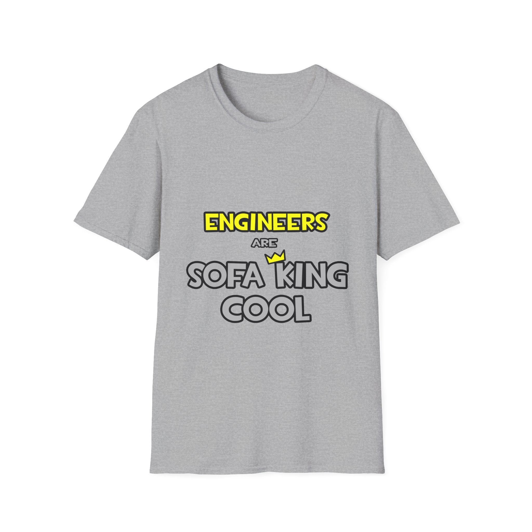 Engineers Are Sofa King Cool - Unisex Softstyle T-Shirt