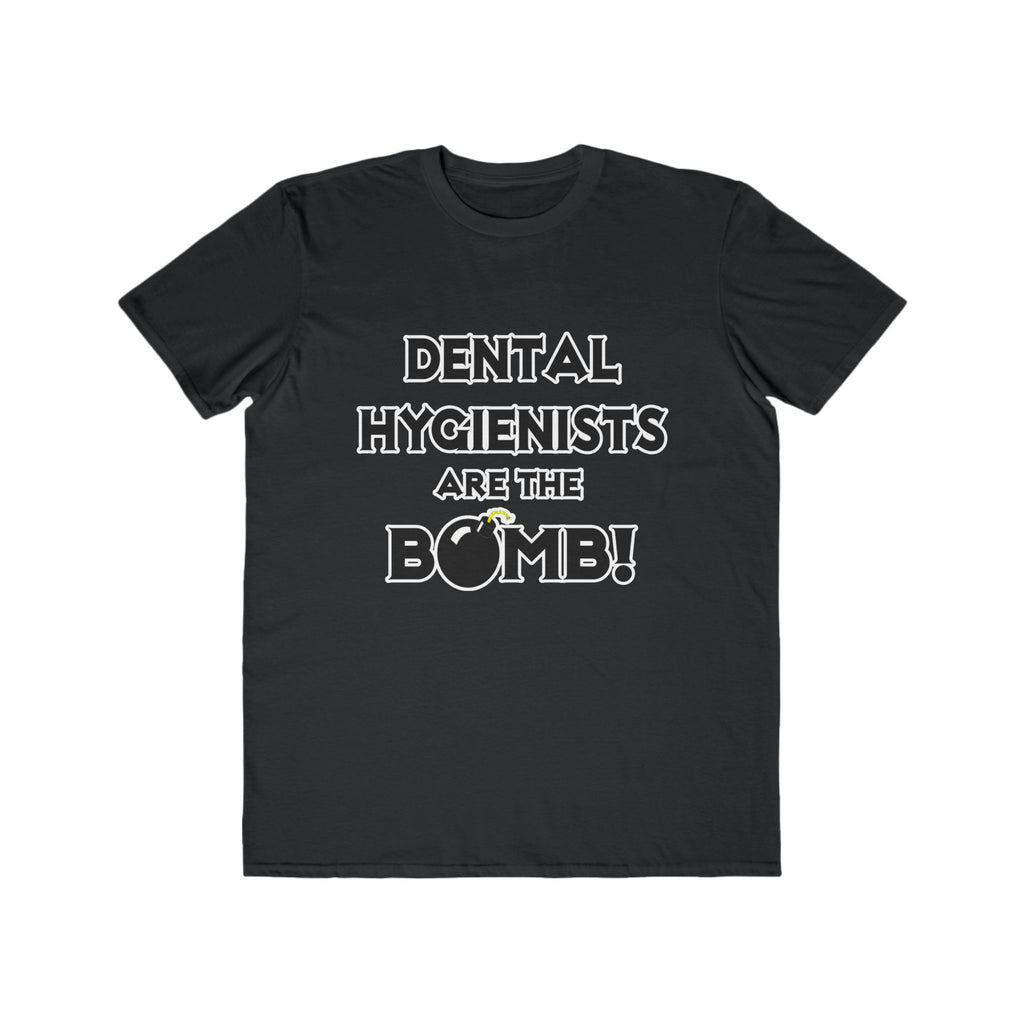 Dental Hygienists Are The Bomb! - Men's Lightweight Fashion Tee
