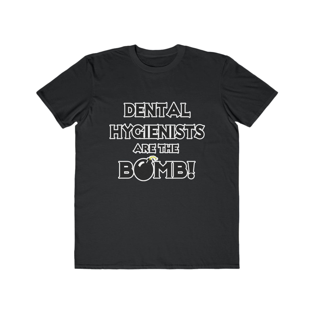 Dental Hygienists Are The Bomb! - Men's Lightweight Fashion Tee