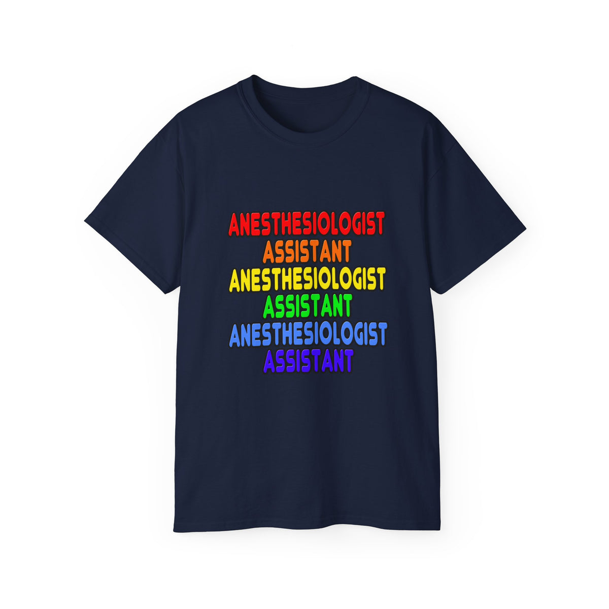 Rainbow Anesthesiologist Assistant - Unisex Ultra Cotton Tee