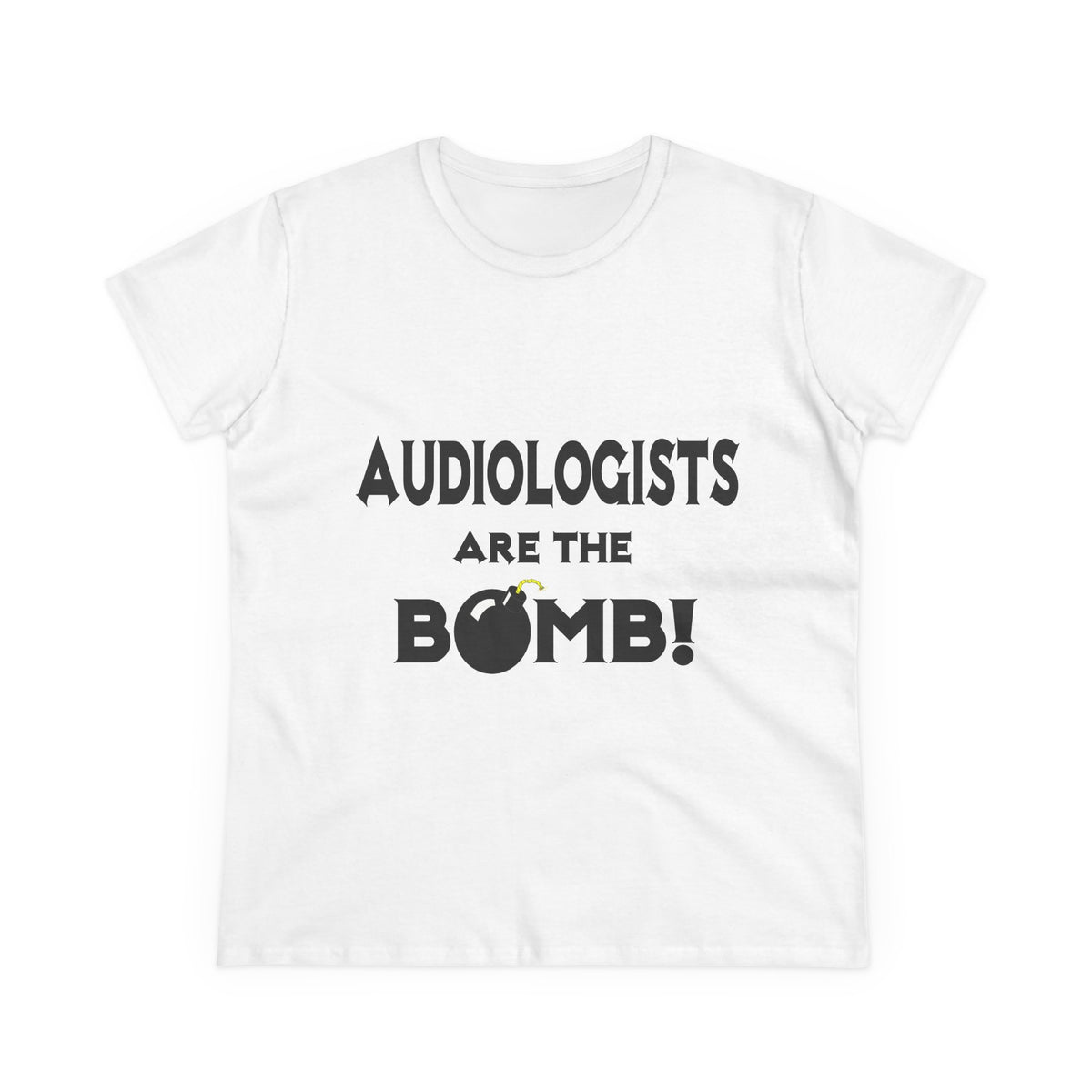 Audiologists Are The Bomb! - Women's Midweight Cotton Tee