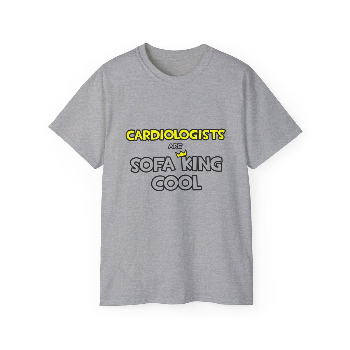 Cardiologists Are Sofa King Cool - Unisex Ultra Cotton Tee
