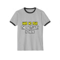 Have No Fear, The Actuary Is Here (2) - Unisex Cotton Ringer T-Shirt