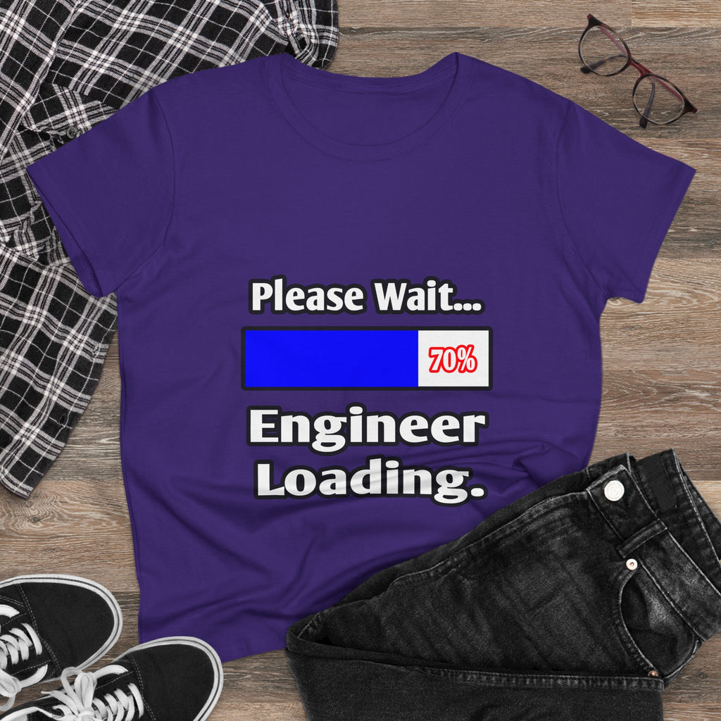 Please Wait...Engineer Loading - Women's Midweight Cotton Tee