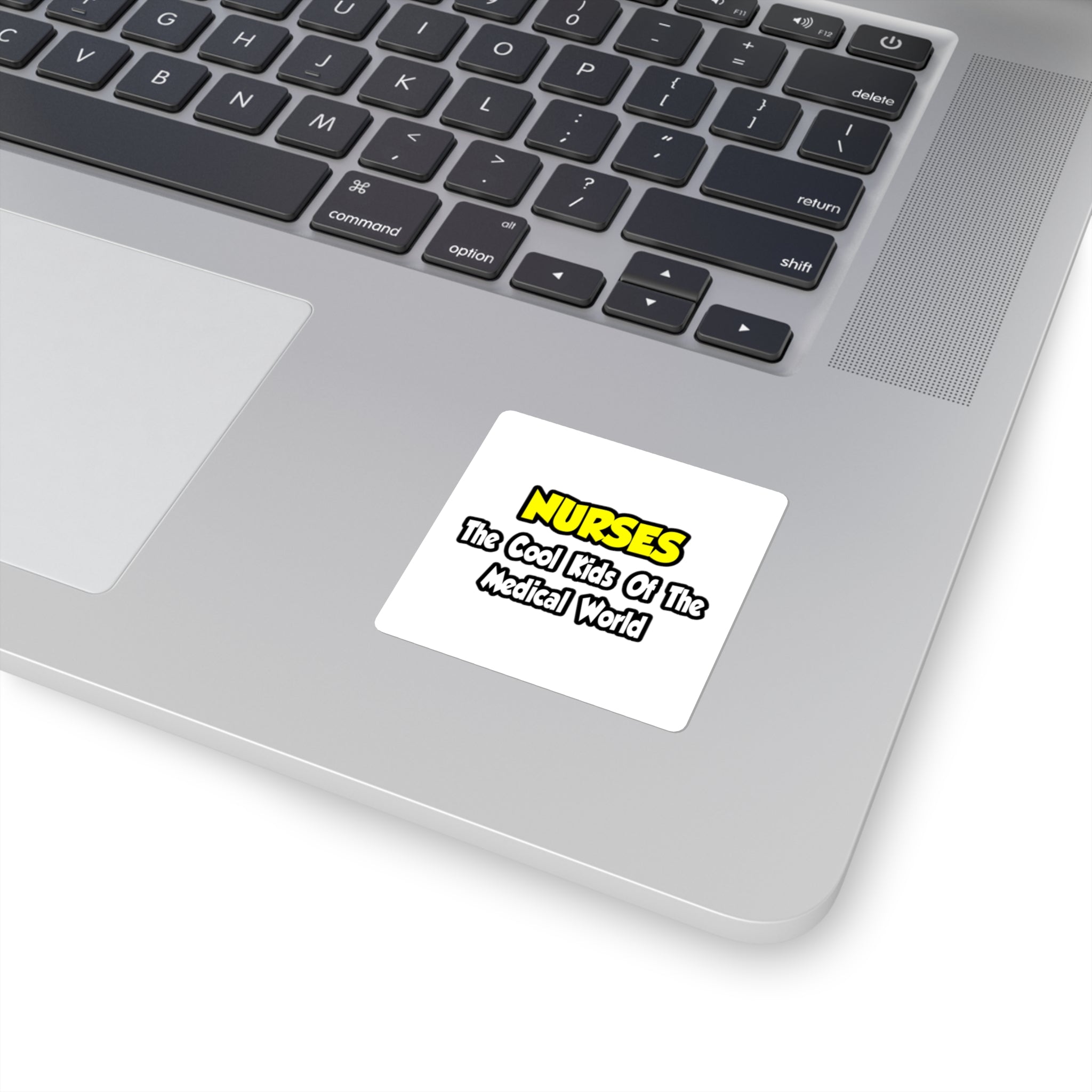 Nurses...Cool Kids of Medical World - Square Stickers