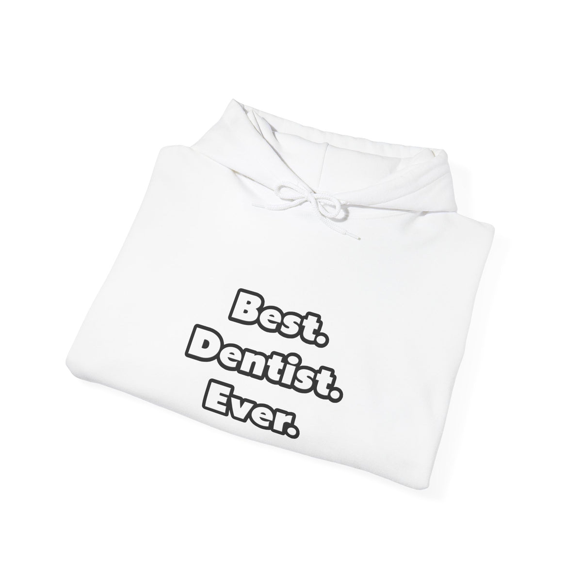 Best. Dentist. Ever - Unisex Heavy Blend™ Hooded Sweatshirt