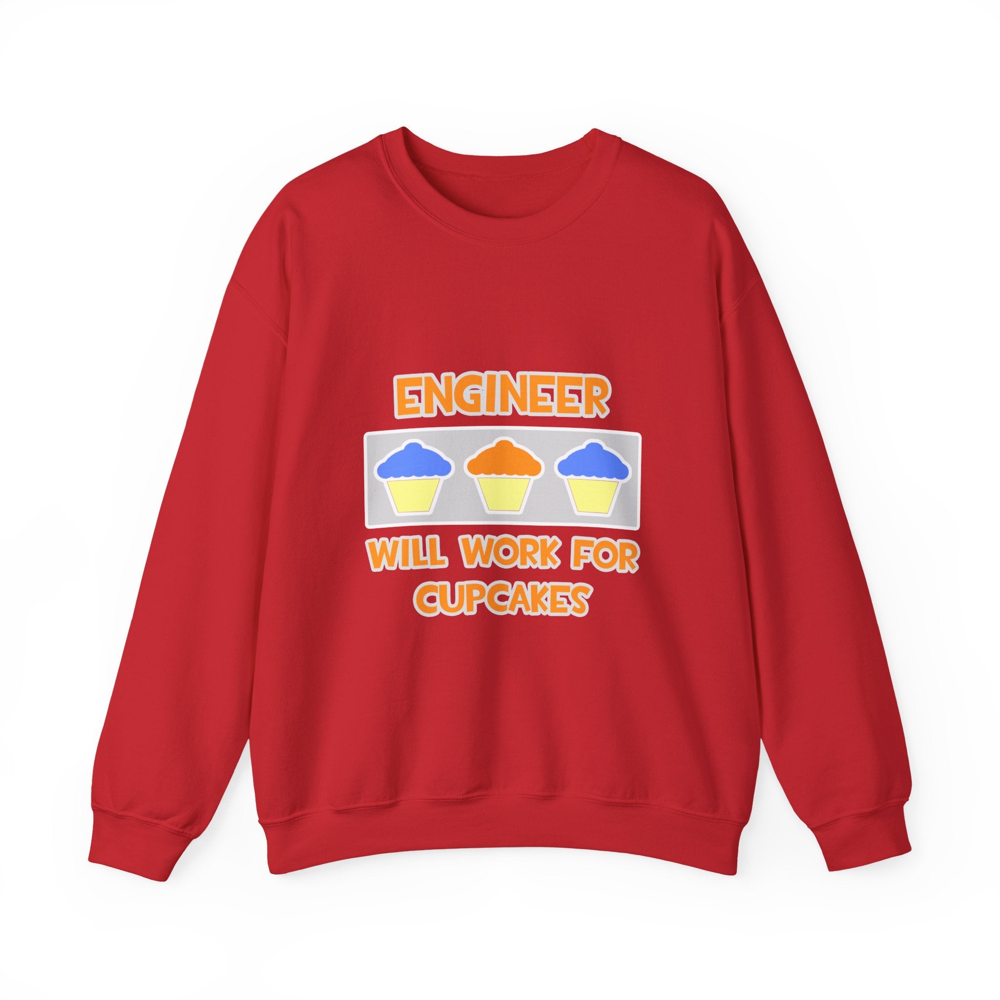 Engineer ... Will Work For Cupcakes - Unisex Heavy Blend™ Crewneck Sweatshirt