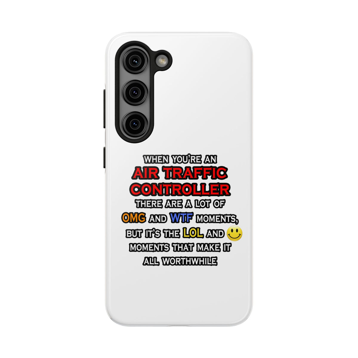 Funny Air Traffic Controller ... OMG WTF LOL - Tough Phone Cases