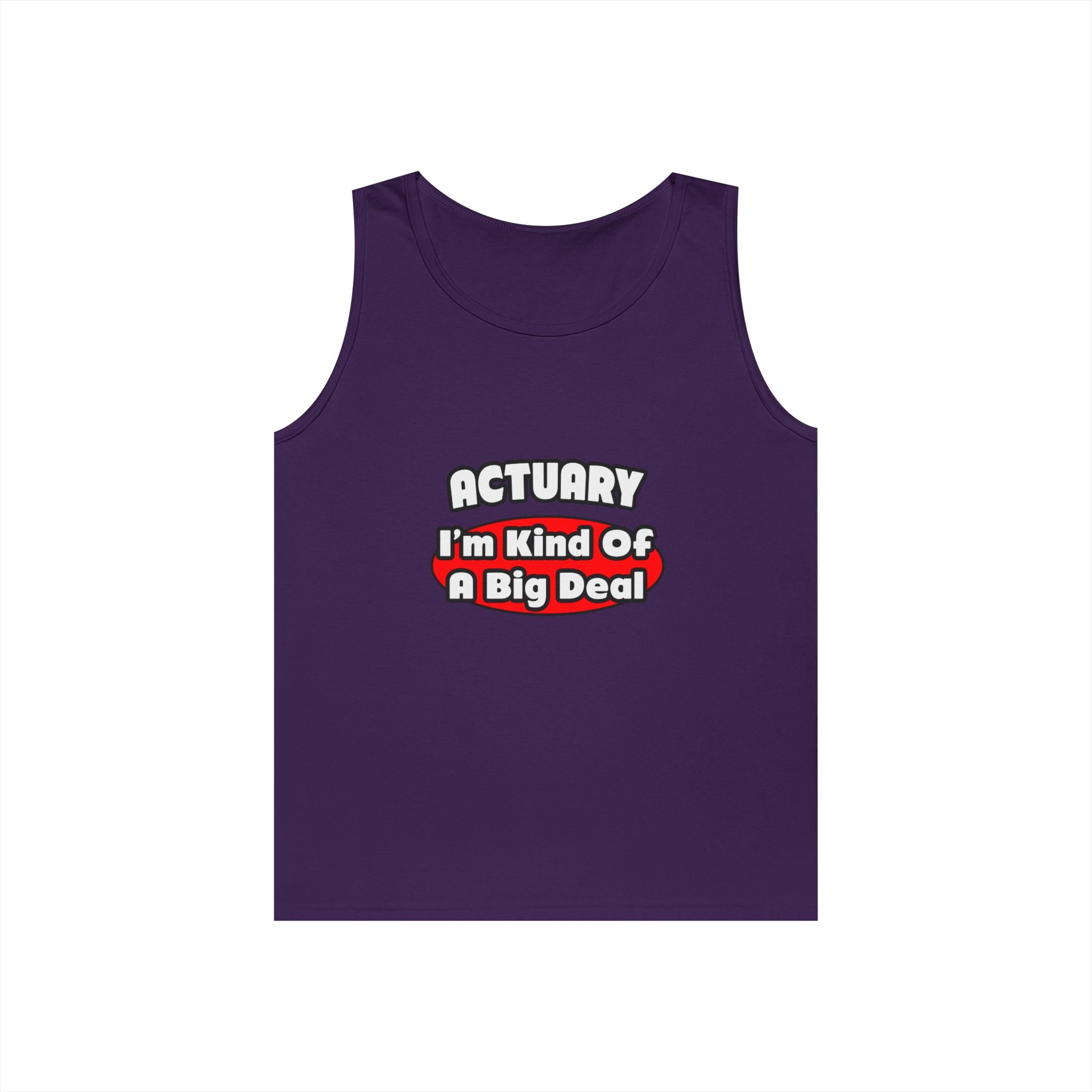 Actuary...Big Deal (2) - Unisex Heavy Cotton Tank Top