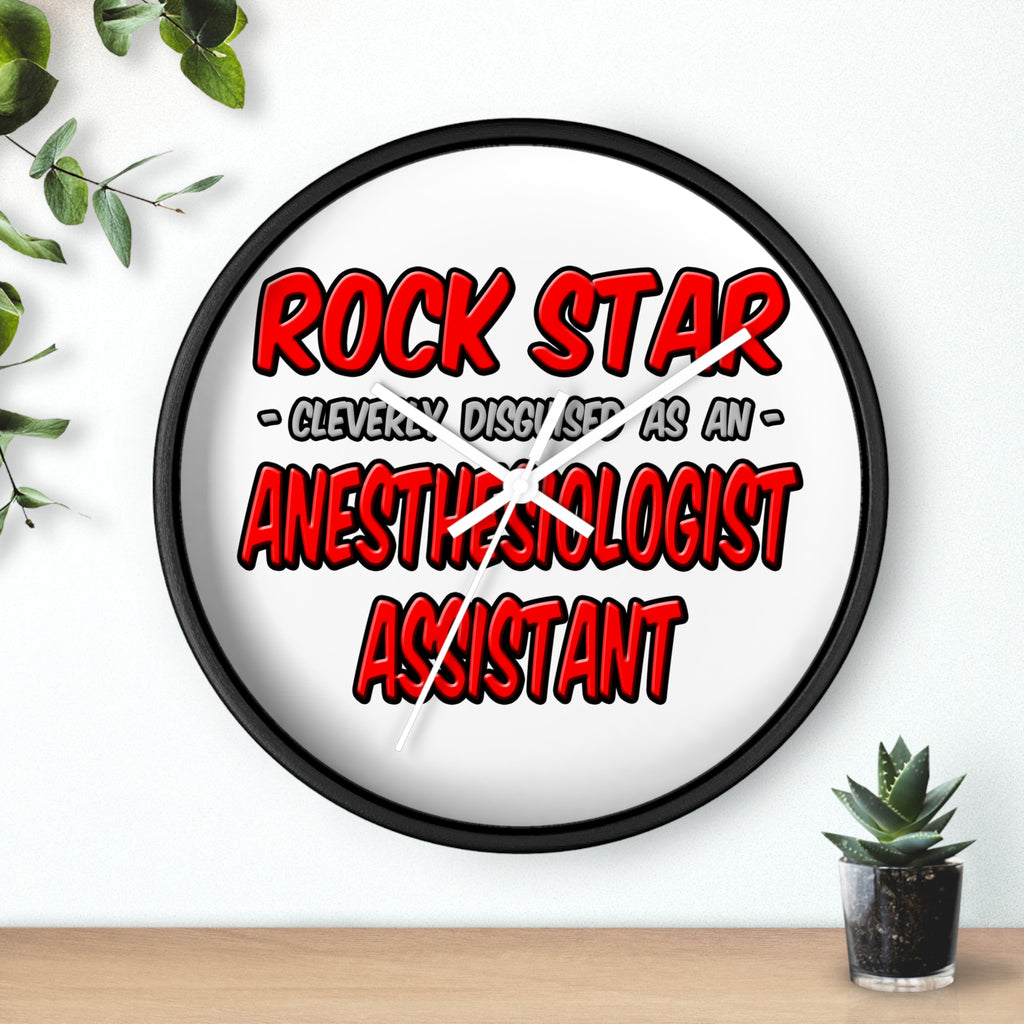 Rock Star .. Anesthesiologist Assistant - Wall Clock