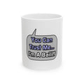 Trust Me .. I'm a Bailiff - Ceramic Mug, (11oz, 15oz)