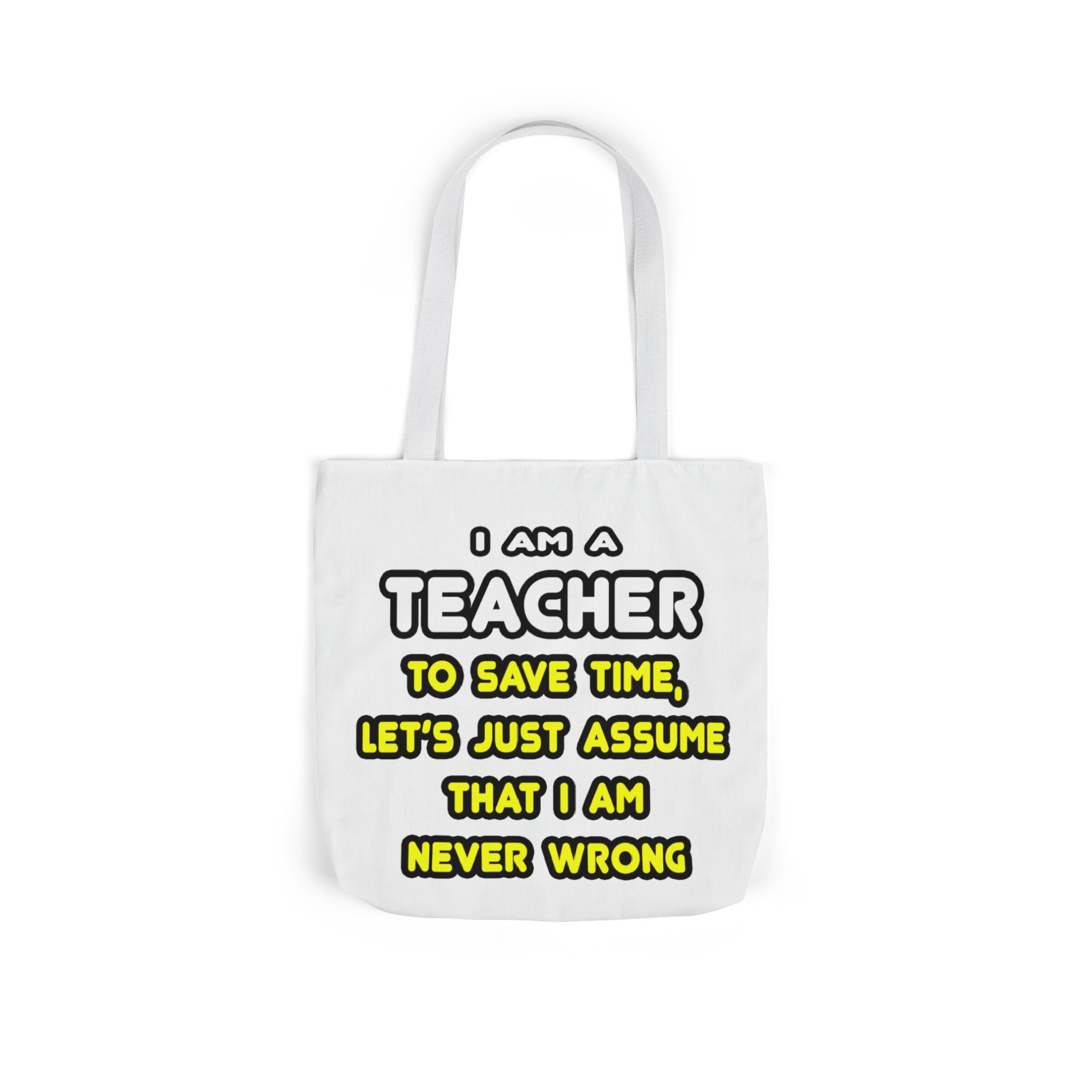 Funny Teacher T Shirts and Gifts - Canvas Tote Bag, 5-Color Straps