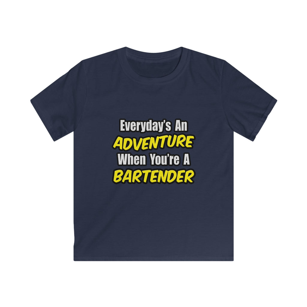 Everyday's An Adventure...Bartender - Kids Softstyle Tee