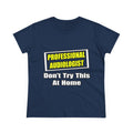 Professional Audiologist...Joke - Women's Midweight Cotton Tee