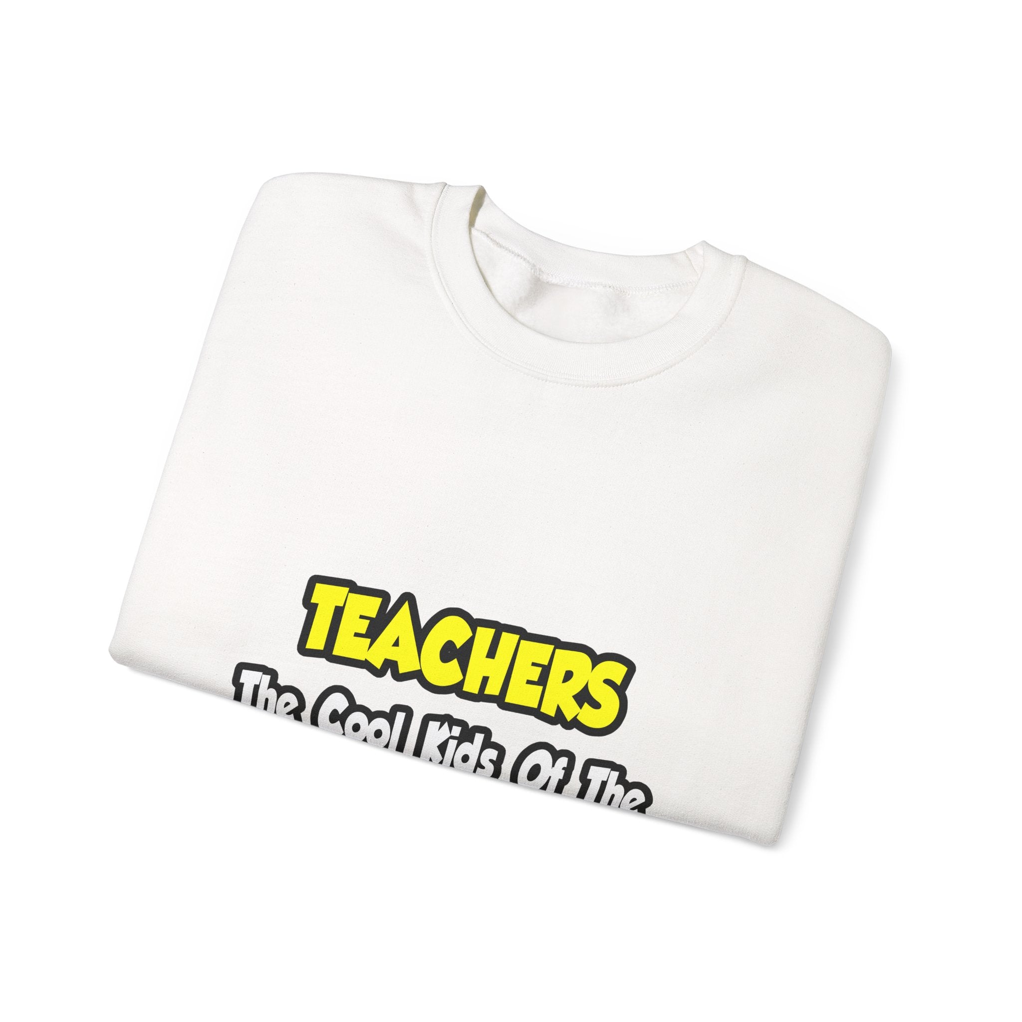 Teachers...Cool Kids of Education World - Unisex Heavy Blend™ Crewneck Sweatshirt