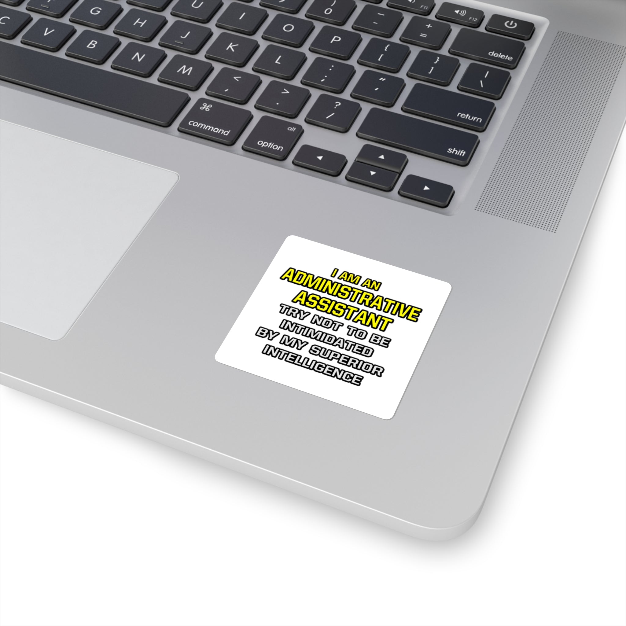 Administrative Assistant...Superior Intelligence - Square Stickers