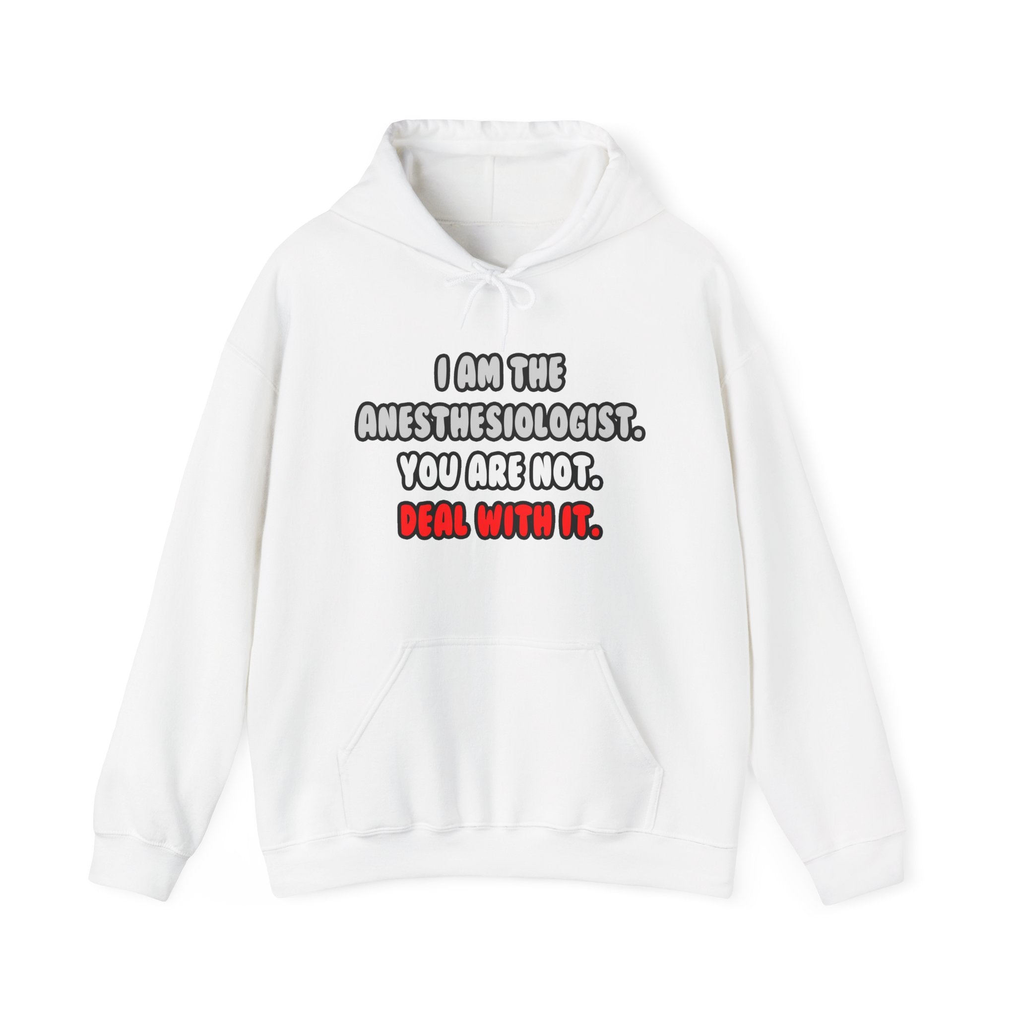 Deal With It ... Funny Anesthesiologist - Unisex Heavy Blend™ Hooded Sweatshirt