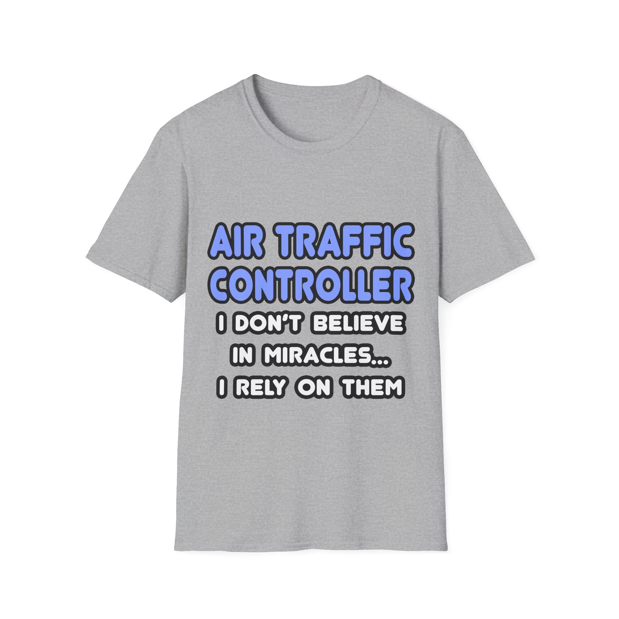 Miracles and Air Traffic Controllers - Unisex Softstyle T-Shirt