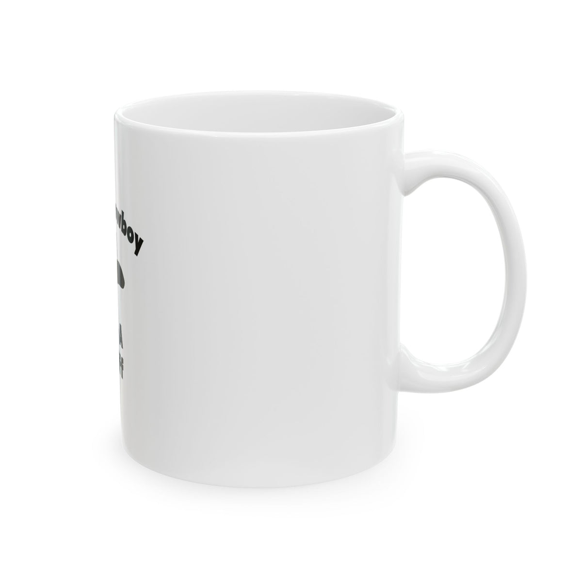 Save a Cowboy .. Ride a Bailiff - Ceramic Mug, (11oz, 15oz)