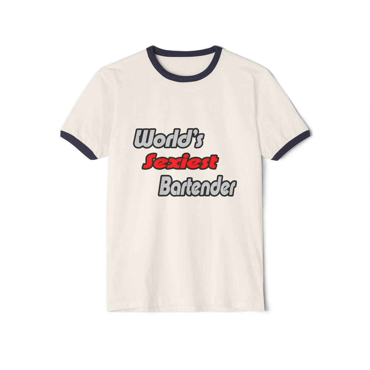 World's Sexiest Bartender - Unisex Cotton Ringer T-Shirt