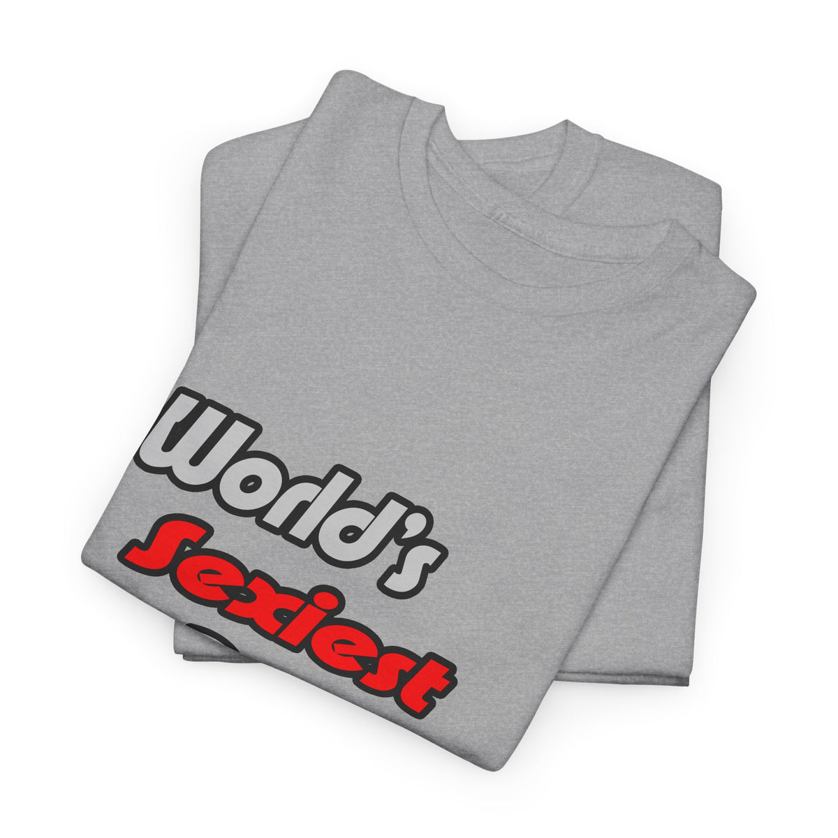 World's Sexiest Doctor - Unisex Heavy Cotton Tee