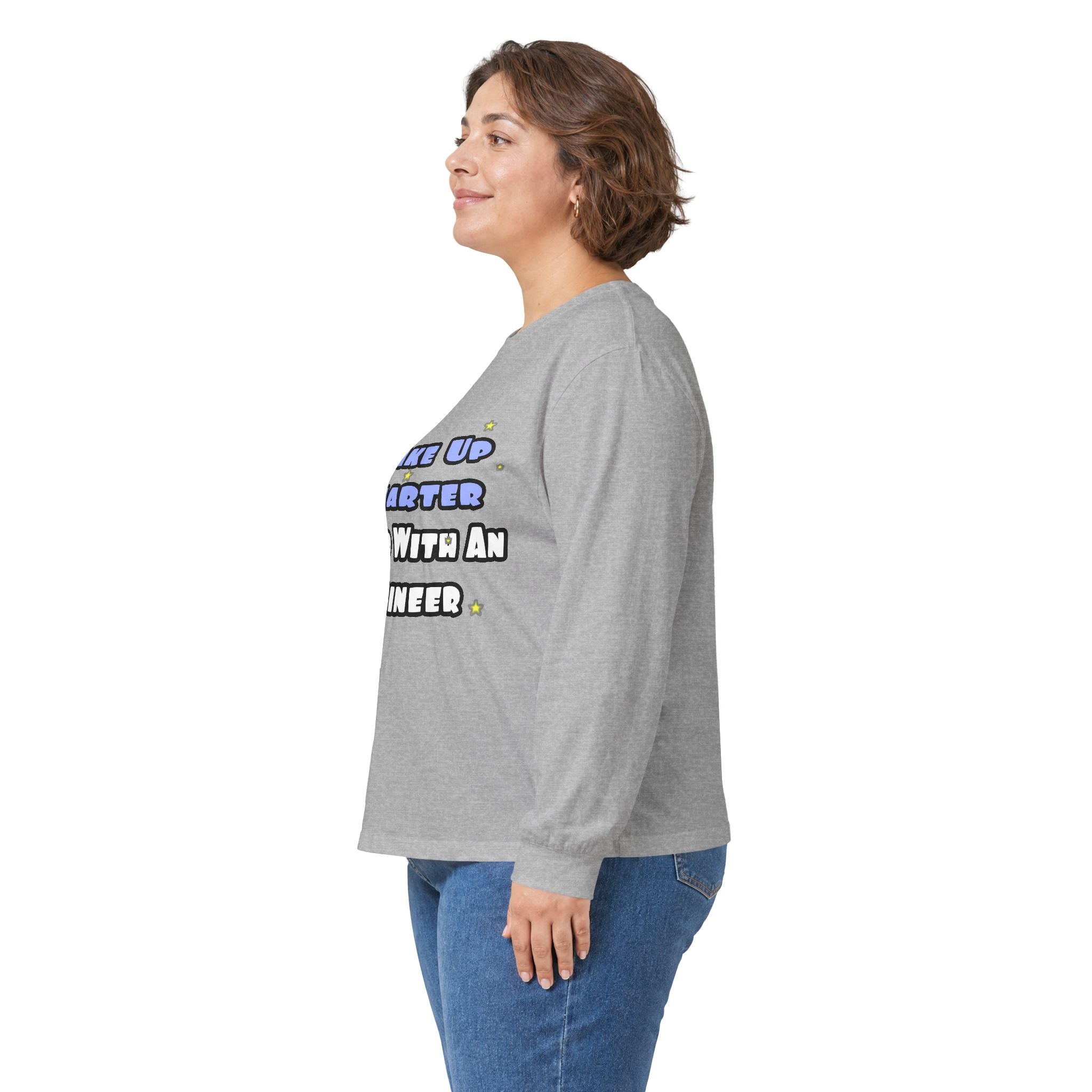 Wake Up Smarter...Sleep With an Engineer - Unisex Ultra Cotton Long Sleeve Tee