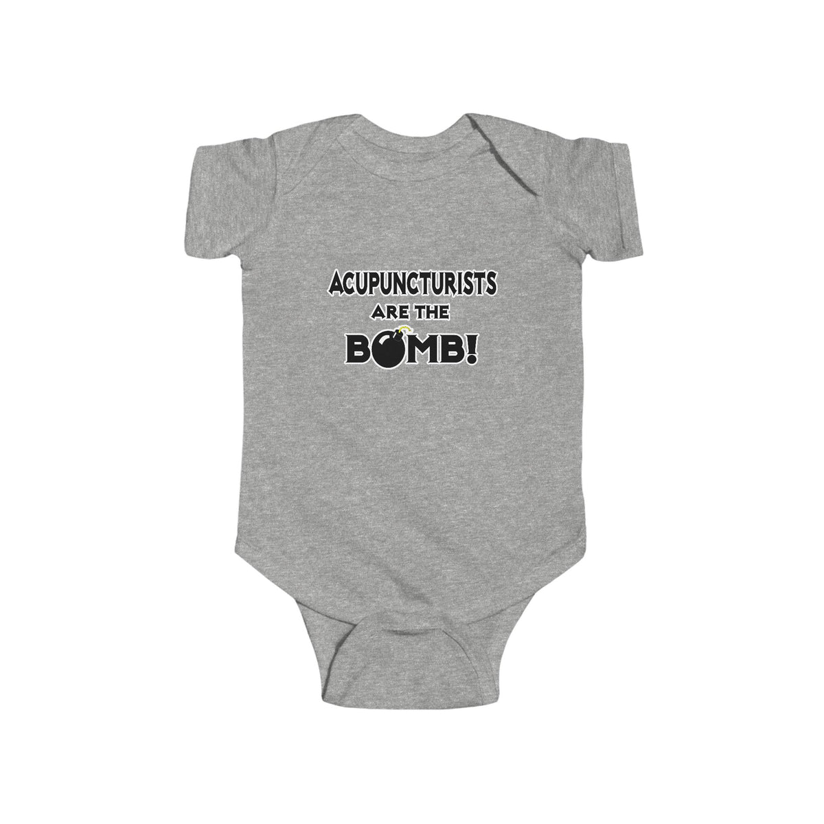 Acupuncturists Are The Bomb! - Infant Fine Jersey Bodysuit
