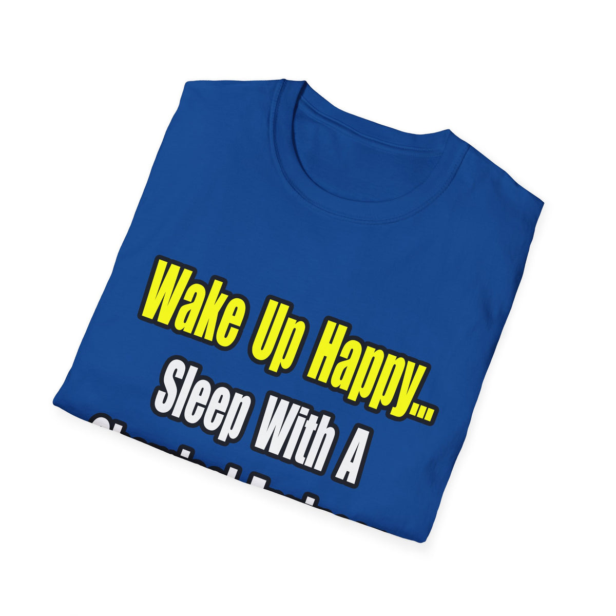 Sleep With a Chemical Engineer - Unisex Softstyle T-Shirt