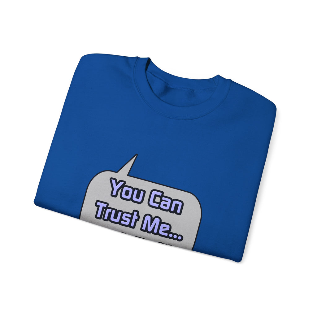 Trust Me .. I'm a Bailiff - Unisex Heavy Blend™ Crewneck Sweatshirt