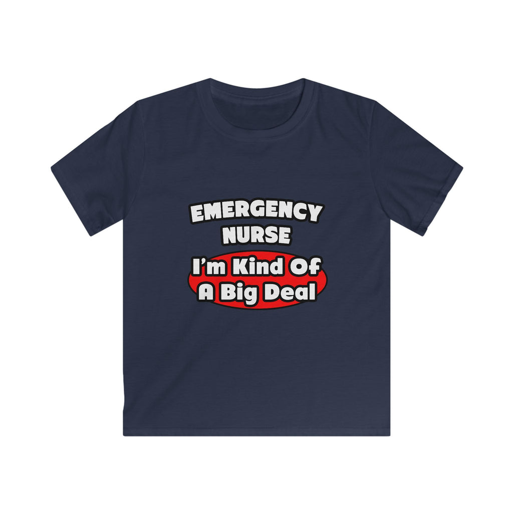 Emergency Nurse...Big Deal - Kids Softstyle Tee