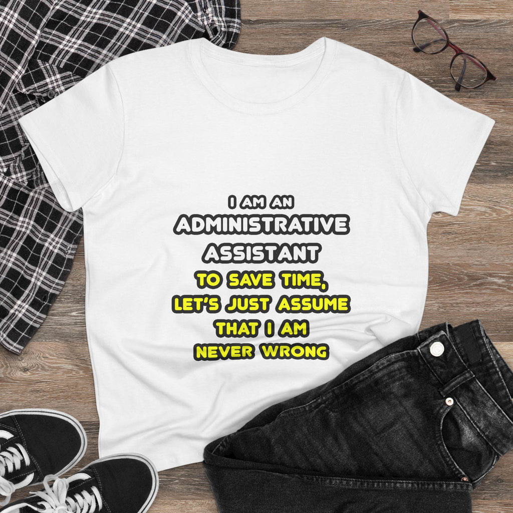 Funny Administrative Assistant T Shirts - Women's Midweight Cotton Tee